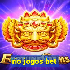 rio jogos bet